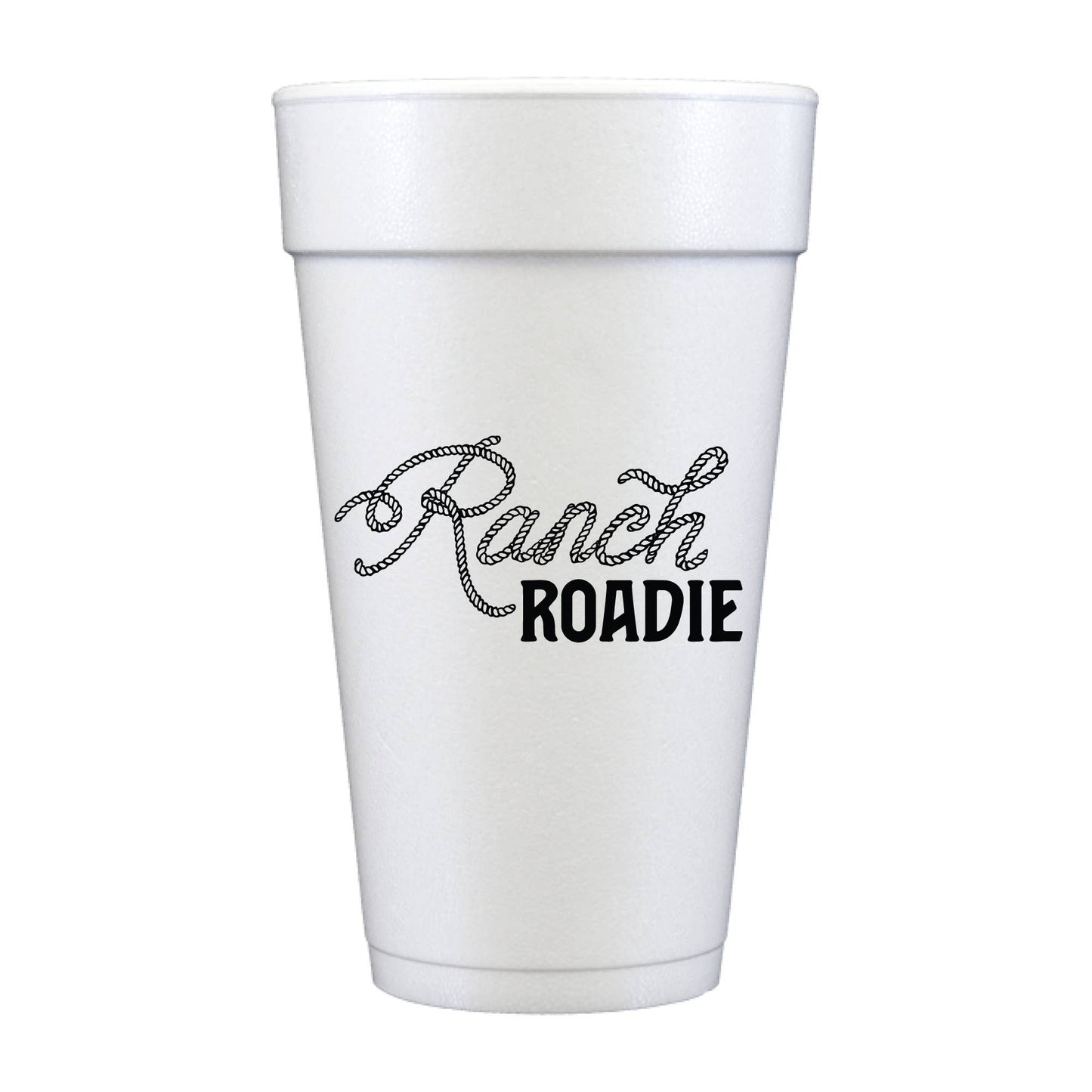 Ranch Roadie Foam Cups