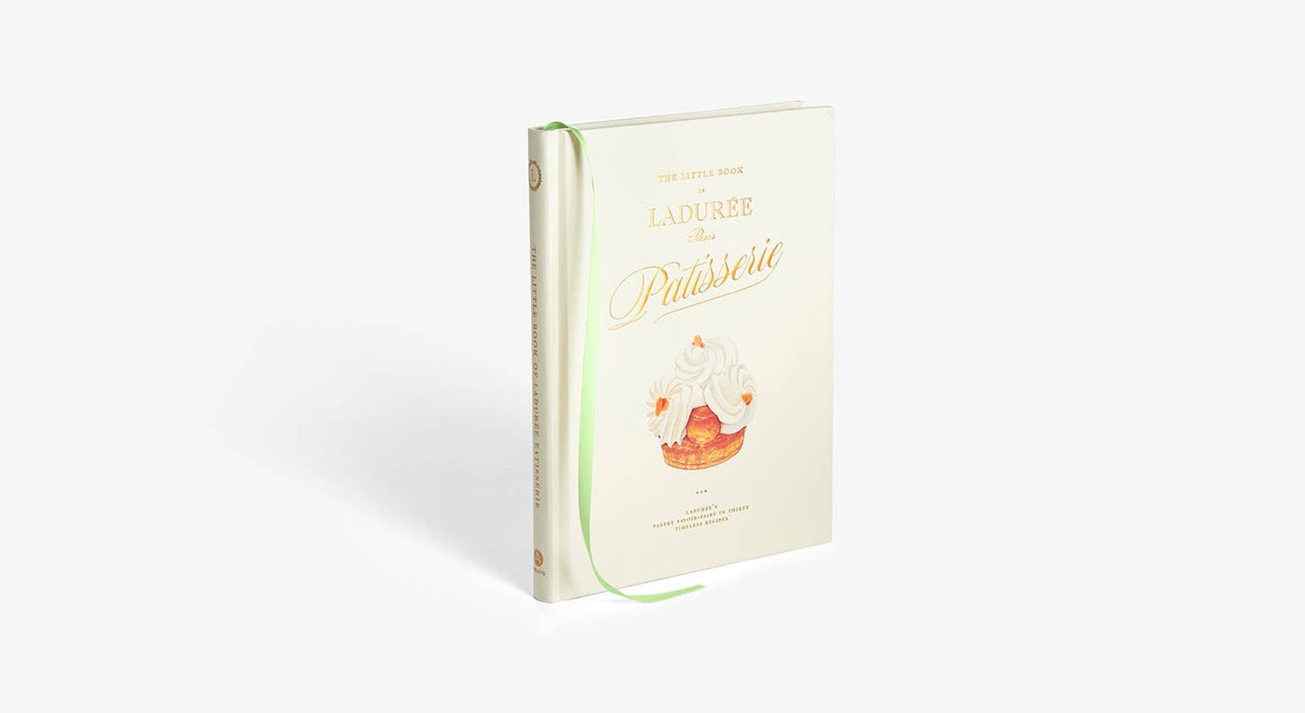 The Little Book of Ladurée: Patisserie