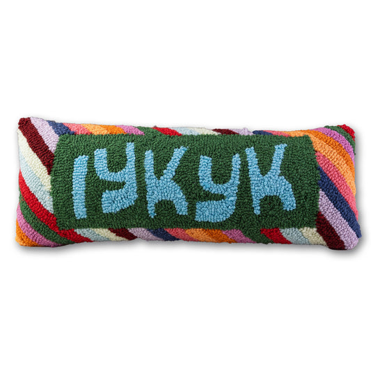 IYKYK Pillow