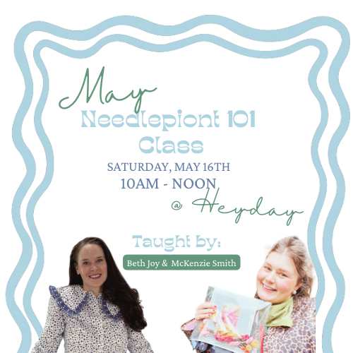 Needlepoint 101 Class | May 16th 10am-Noon